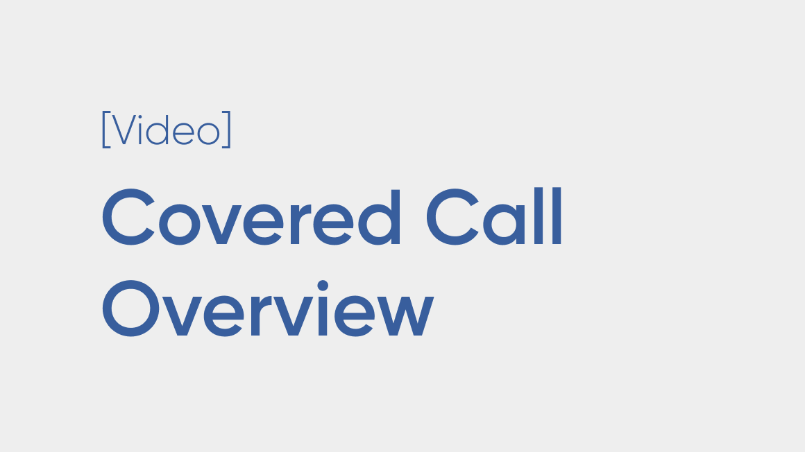 Covered Call Overview