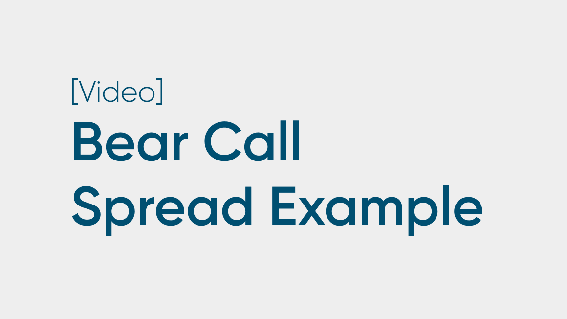Bear Call Spread Explained