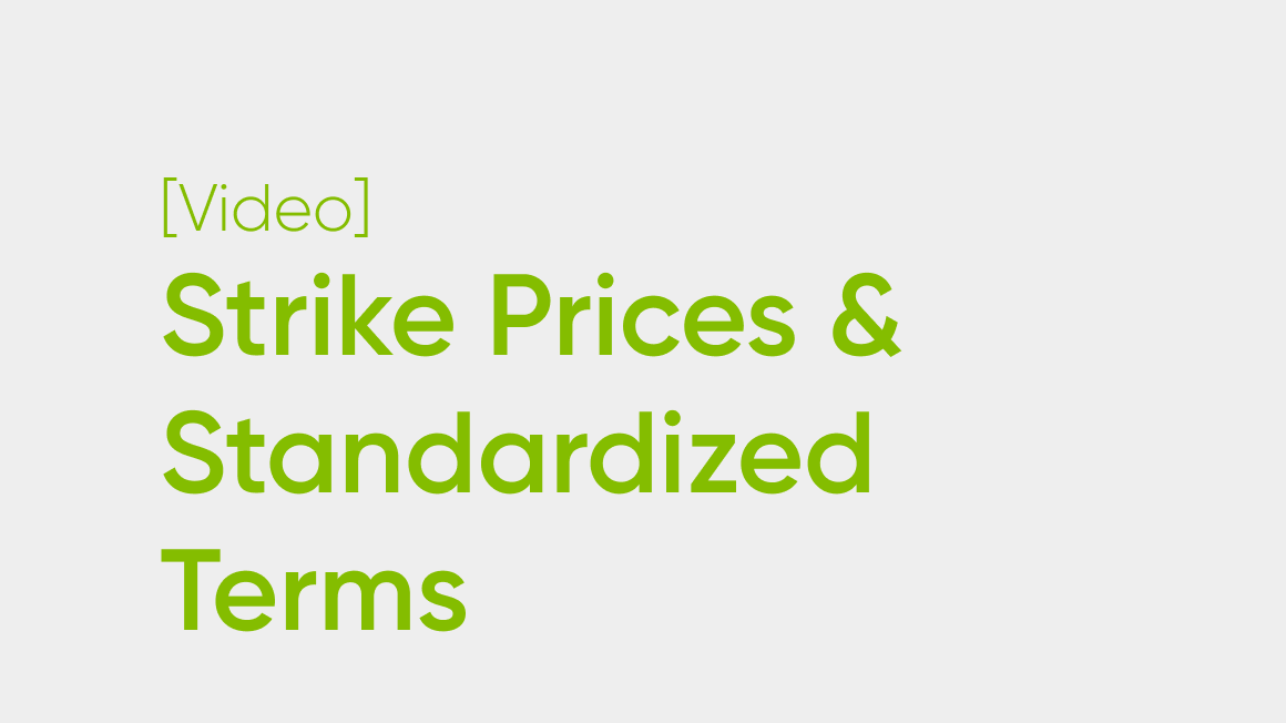 Understanding Strike Prices and Standardized Terms