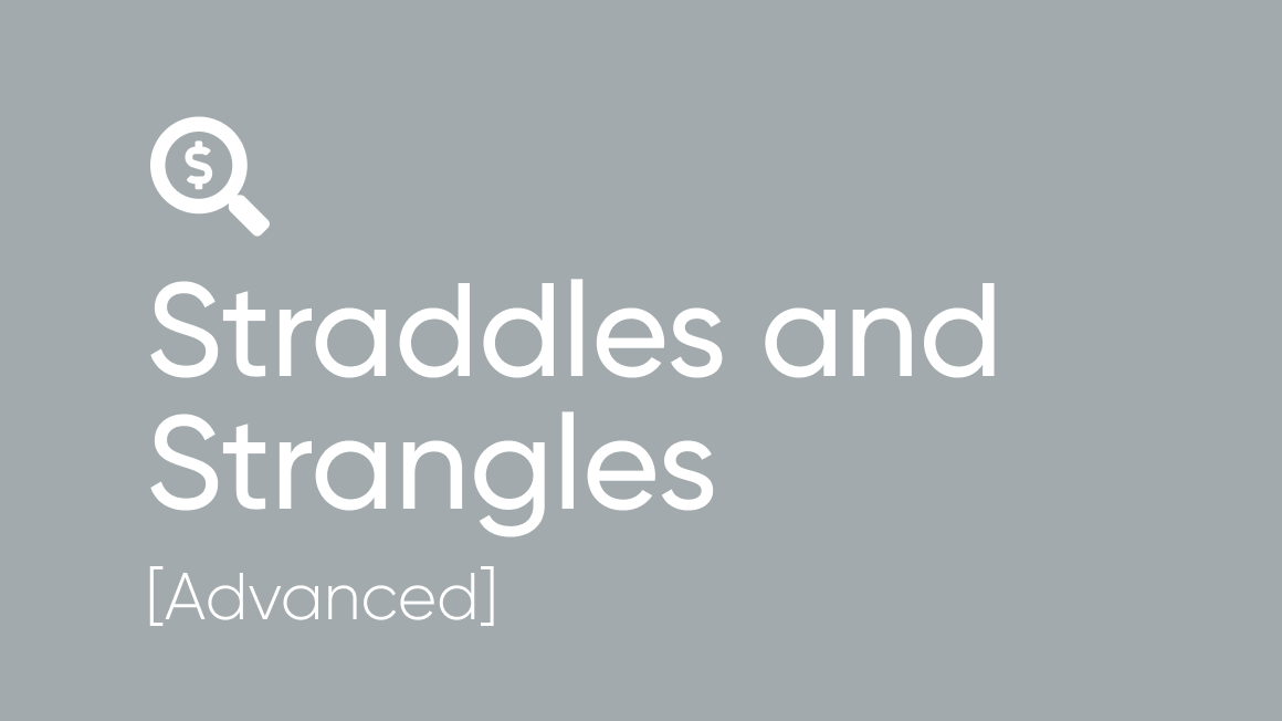 Straddles and Strangles