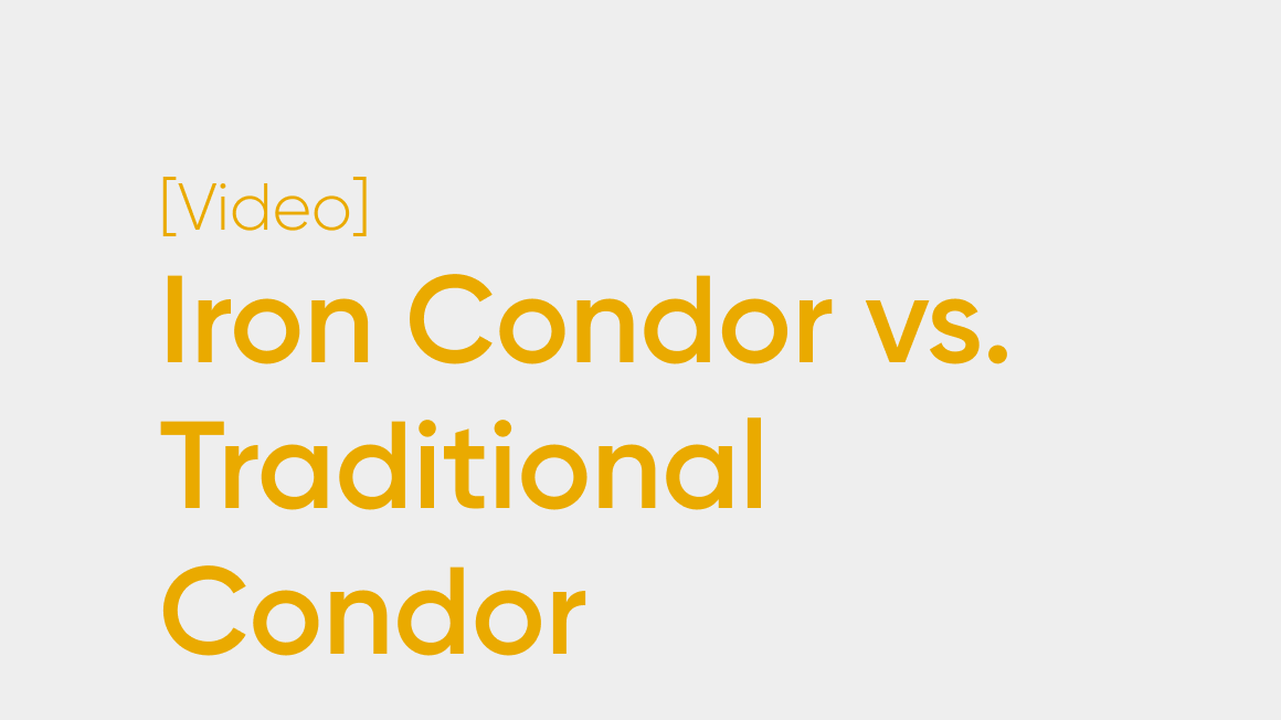 Iron Condor vs. Traditional Condor