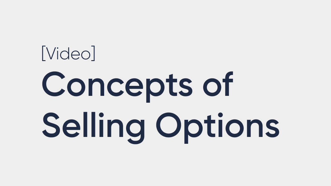 Essential Concepts of Selling Options