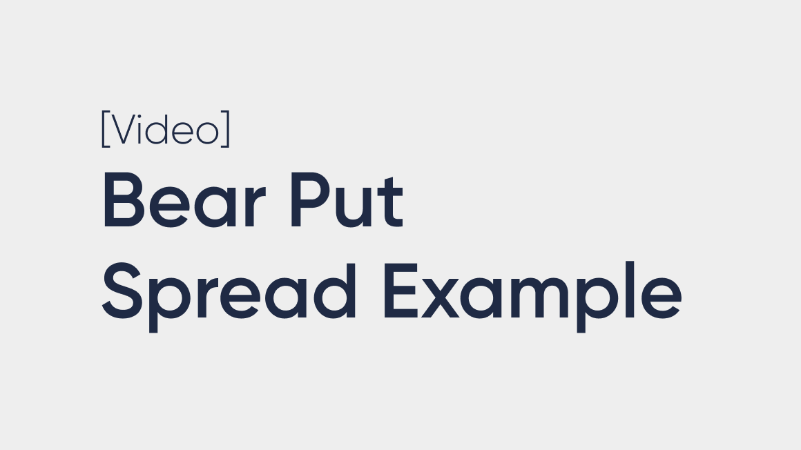 Bear Put Spread Example