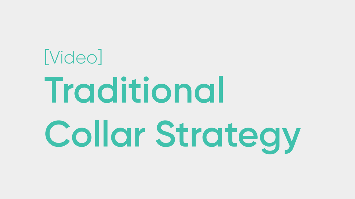 Traditional Collar Strategy