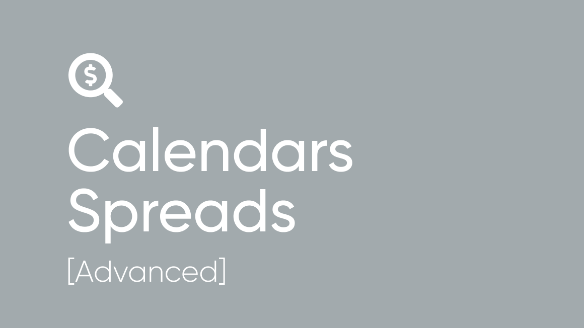 Calendar Spreads