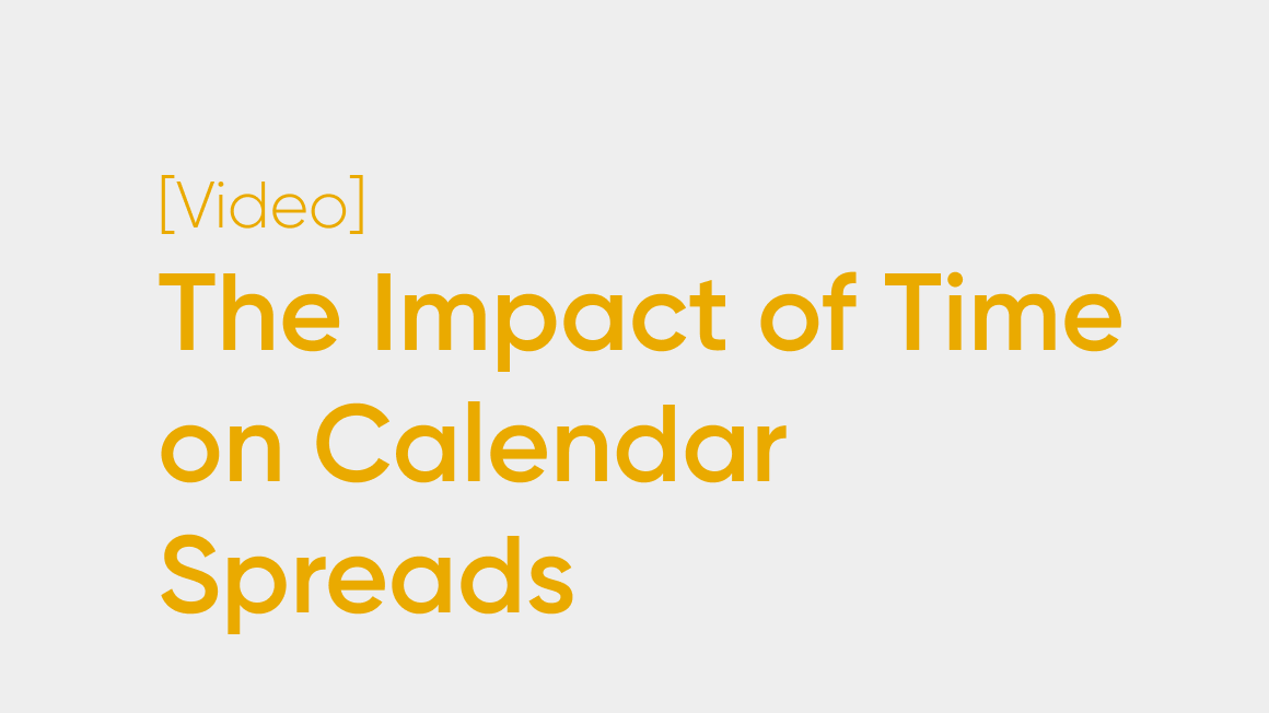 The Impact of Time on Calendar Spreads