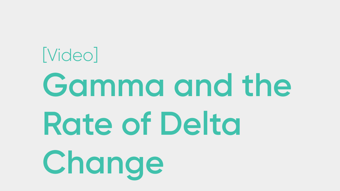 Options Gamma and the Rate of Delta Change