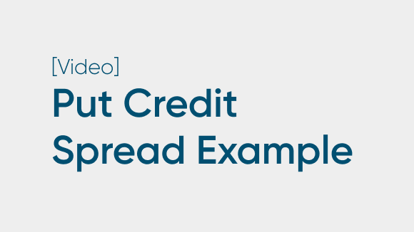 Put Credit Spread Example