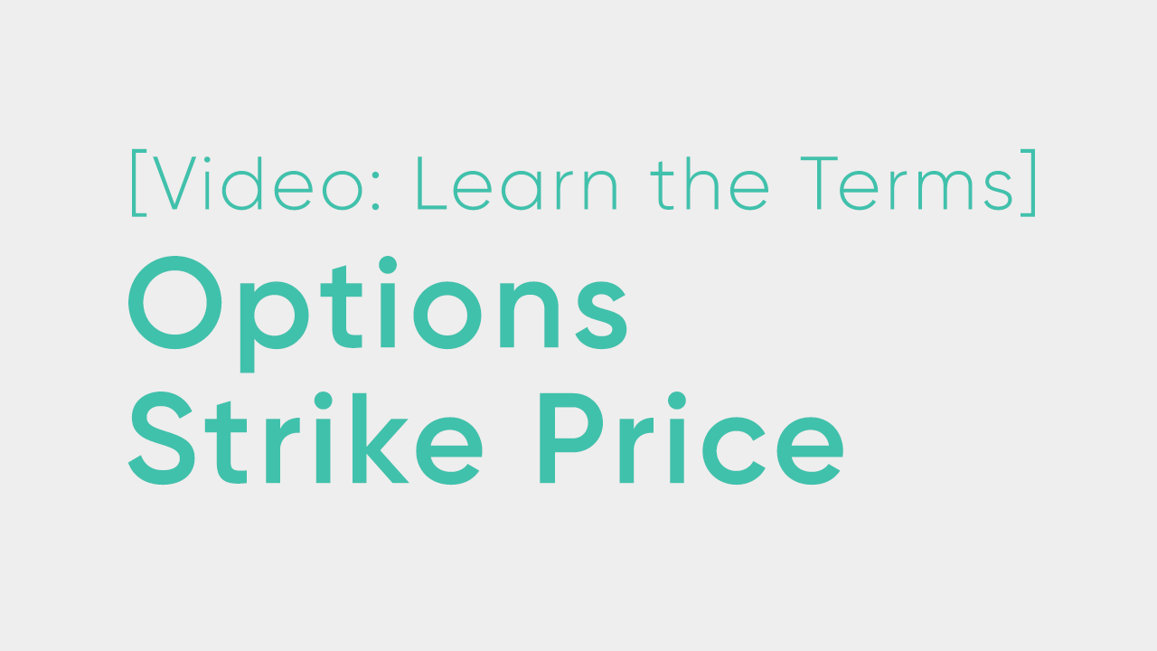 Options Strike Price Explained