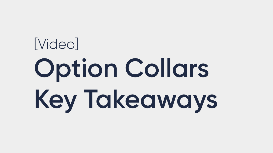 Key Takeaways on Option Collars