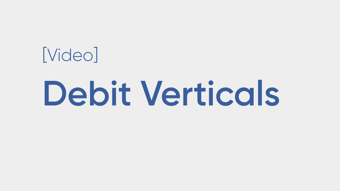 Debit Verticals