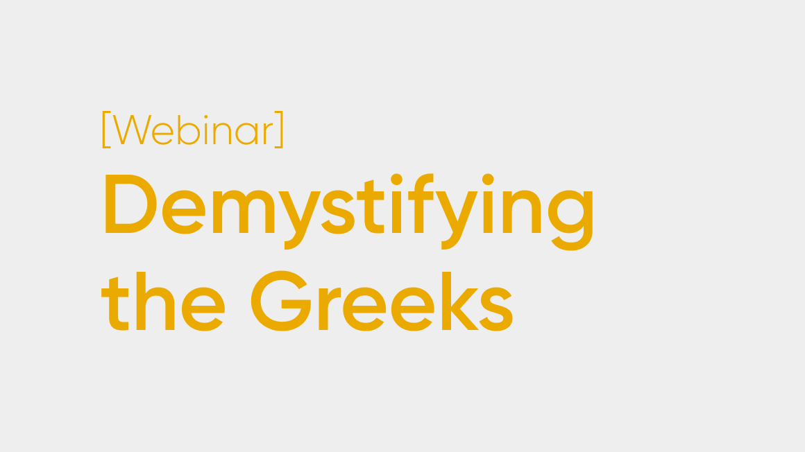 Demystifying the Greeks