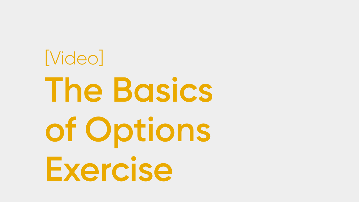 The Basics of Options Exercise