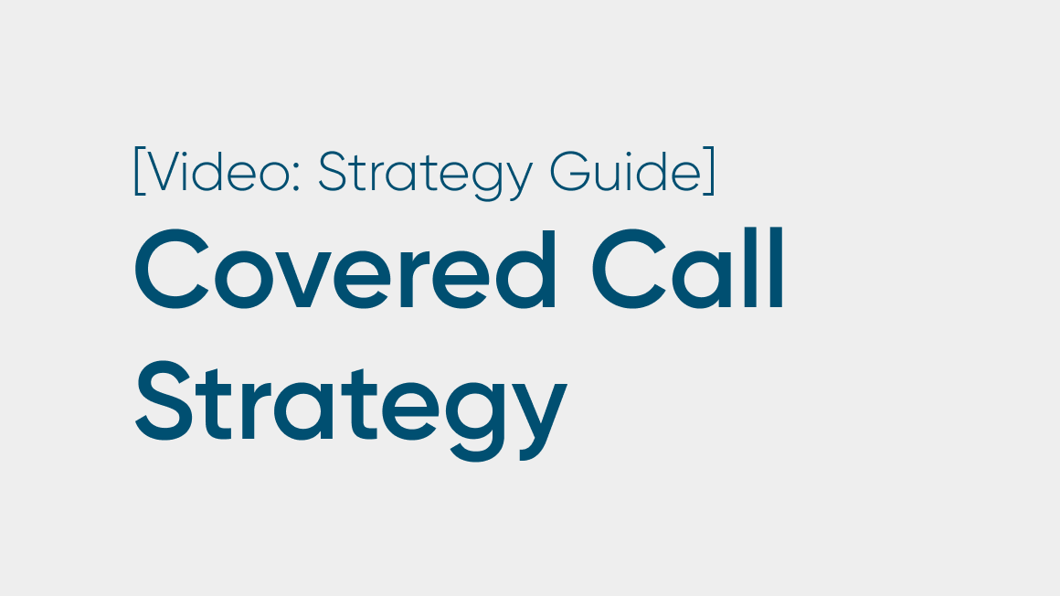 Trading Covered Calls to Generate Income