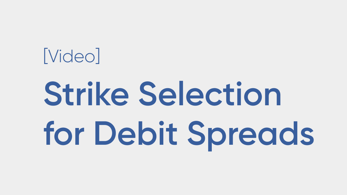 Strike Selection for Debit Spreads