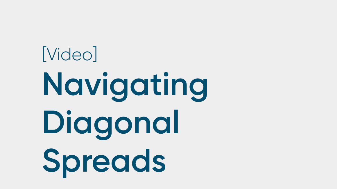 Navigating Diagonal Spreads